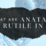 What are Anatase and Rutile in Tio2