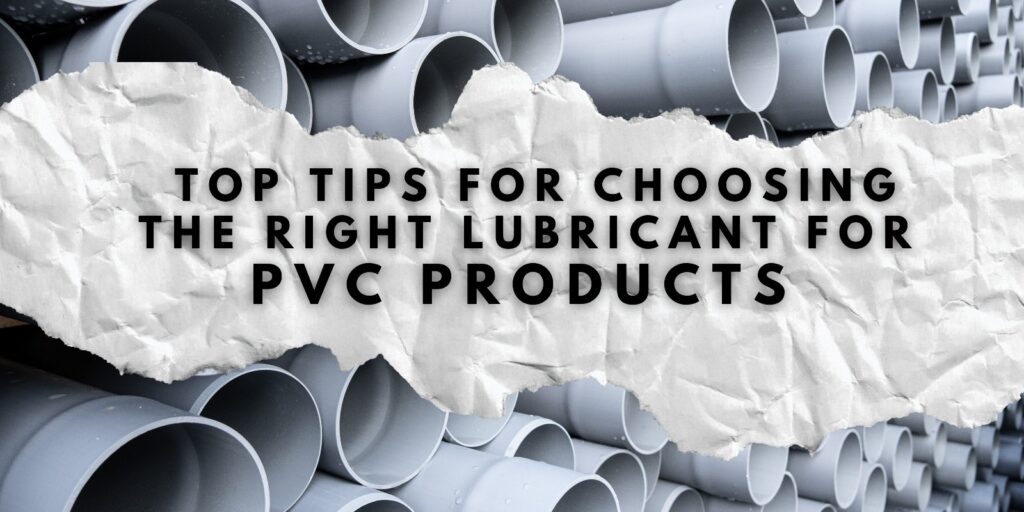 Lubricant for PVC