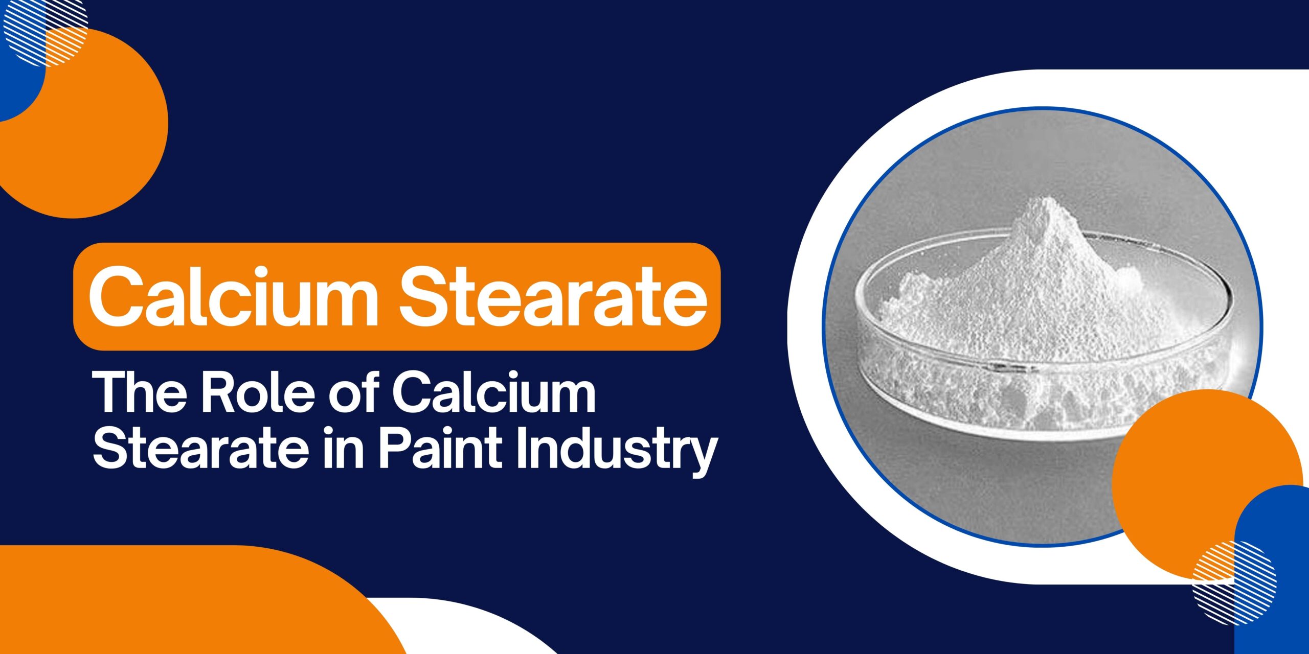 The Role of Calcium Stearate in Paint Industry